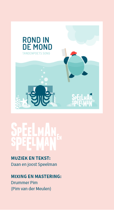 Speelman en Speelman schreven een speciaal tandenpoetslied voor Fairytabs. Met dit vrolijke liedje wordt tandenpoetsen gezellig!